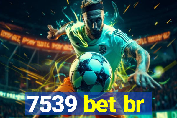 7539 bet br